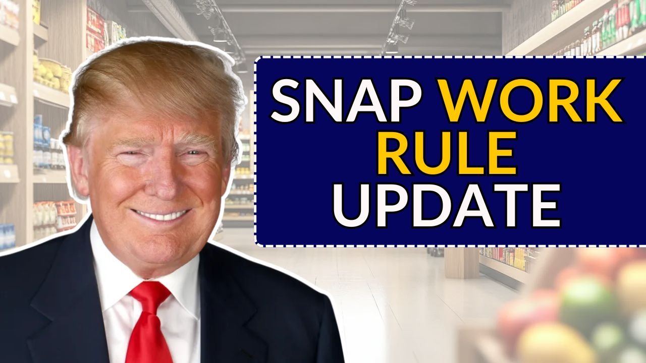 SNAP Work Rule Update